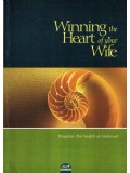 Winning the Heart of Your Wife